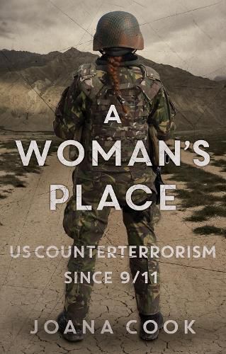 Cover image for A Woman's Place: U.S. Counterterrorism Since 9/11