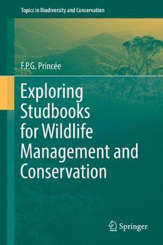 Cover image for Exploring Studbooks for Wildlife Management and Conservation