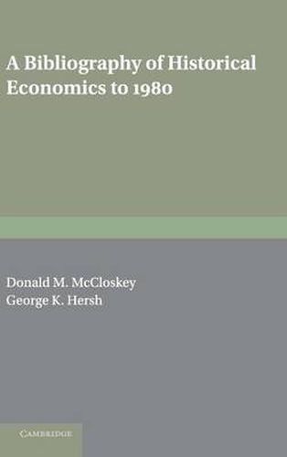 Cover image for A Bibliography of Historical Economics to 1980