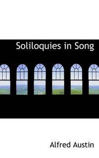 Cover image for Soliloquies in Song