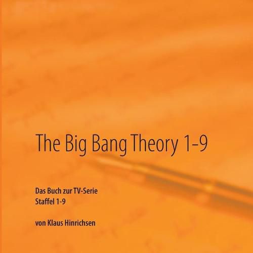 Cover image for The Big Bang Theory 1-9: Das Buch zur TV-Serie Staffel 1 - 9