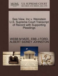 Cover image for Sea View, Inc V. Weinstein U.S. Supreme Court Transcript of Record with Supporting Pleadings