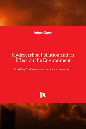 Cover image for Hydrocarbon Pollution and its Effect on the Environment