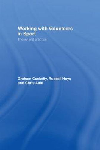 Cover image for Working with Volunteers in Sport: Theory and Practice