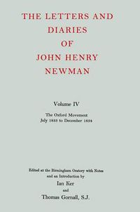 Cover image for The Letters and Diaries of John Henry Newman: Volume IV: The Oxford Movement, July 1833 to December 1834