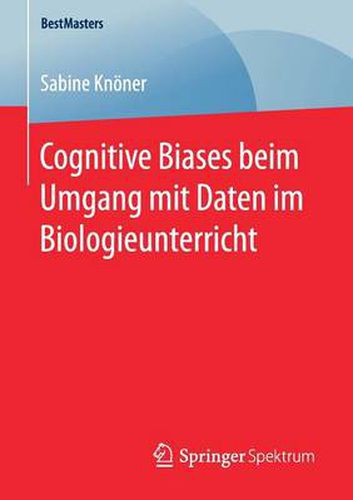 Cover image for Cognitive Biases beim Umgang mit Daten im Biologieunterricht