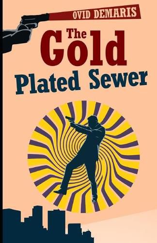 Cover image for The Gold-Plated Sewer