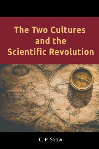 Cover image for The Two Cultures and the Scientific Revolution