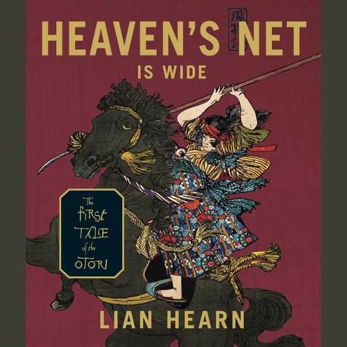 Heaven's Net Is Wide: The First Tale of the Otori