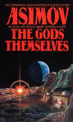 Cover image for The Gods Themselves: A Novel