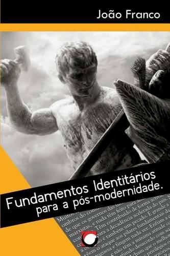 Cover image for Fundamentos Identitarios Para a Pos-Modernidade