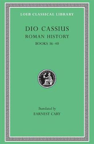 Cover image for Roman History, Volume III: Books 36-40