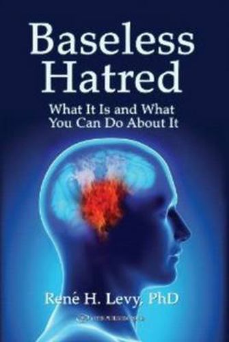 Cover image for Baseless Hatred: What it is & What You Can Do About it