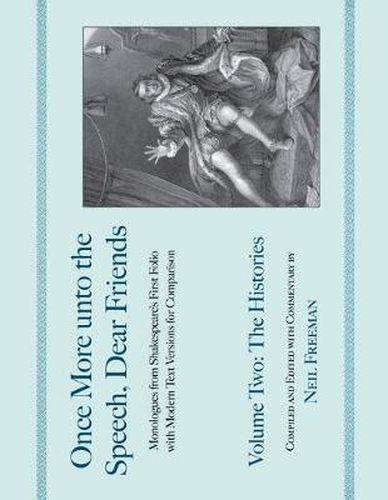 Cover image for Once More unto the Speech, Dear Friends: The Histories