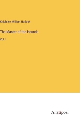 Cover image for The Master of the Hounds