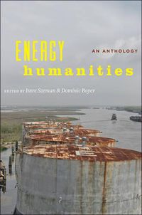 Cover image for Energy Humanities: An Anthology