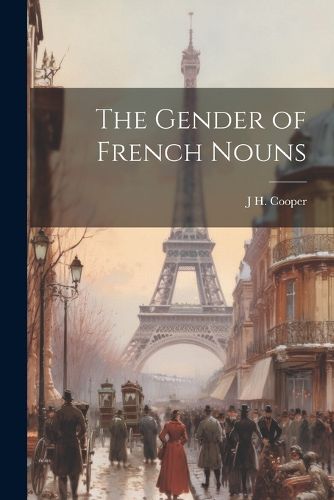 The Gender of French Nouns