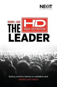 Cover image for The High Definition Leader: Building Multiethnic Churches in a Multiethnic World