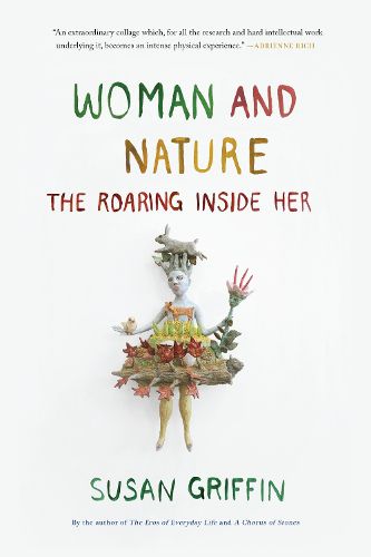 Cover image for Woman and Nature: The Roaring Inside Her