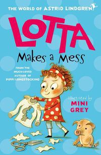 Cover image for Lotta Makes a Mess