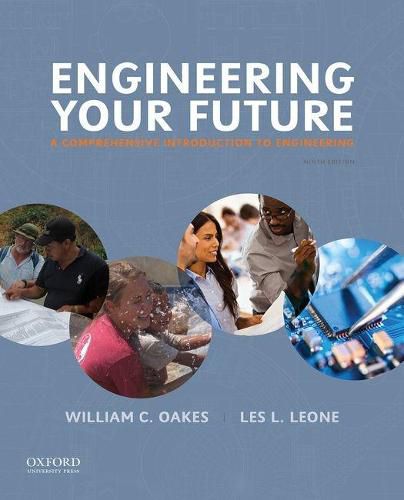 Cover image for Engineering Your Future: A Comprehensive Introduction to Engineering