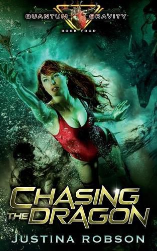 Cover image for Chasing The Dragon: Quantum Gravity Book Four