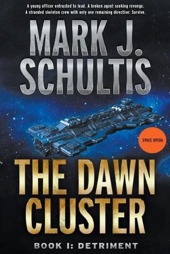 Cover image for The Dawn Cluster I: Detriment