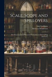 Cover image for Scale, Scope and Spillovers