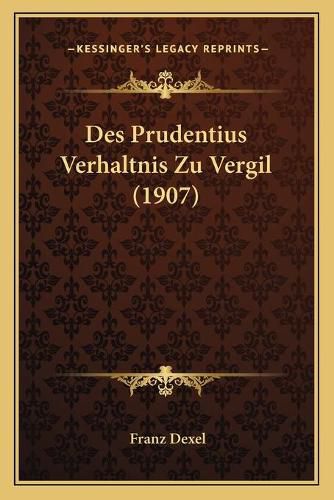 Cover image for Des Prudentius Verhaltnis Zu Vergil (1907)