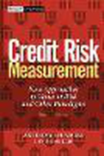 Cover image for Credit Risk Measurement: New Approaches to Value at Risk and Other Paradigms