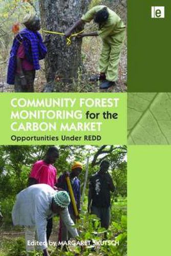 Cover image for Community Forest Monitoring for the Carbon Market: Opportunities Under REDD