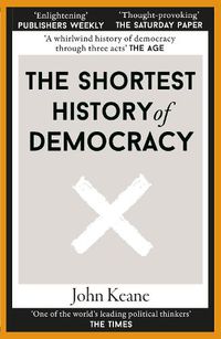 Cover image for The Shortest History of Democracy