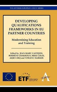 Cover image for Developing Qualifications Frameworks in EU Partner Countries: Modernising Education and Training