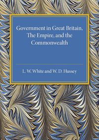 Cover image for Government in Great Britain, the Empire, and the Commonwealth