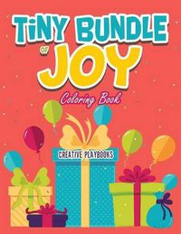 Cover image for Tiny Bundle of Joy Coloring Book