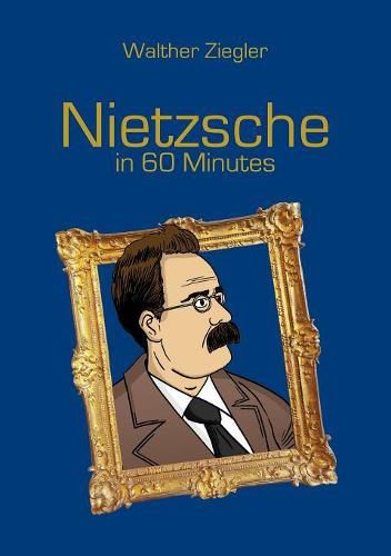 Cover image for Nietzsche in 60 Minutes