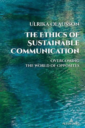 Cover image for The Ethics of Sustainable Communication