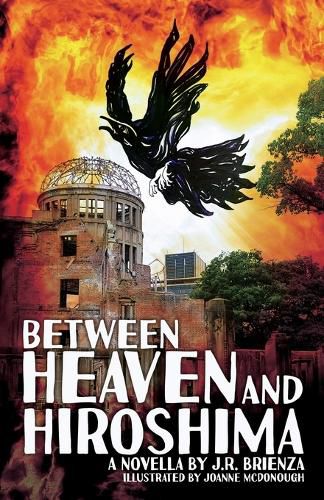 Cover image for Between Heaven and Hiroshima