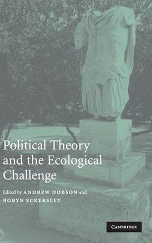 Cover image for Political Theory and the Ecological Challenge