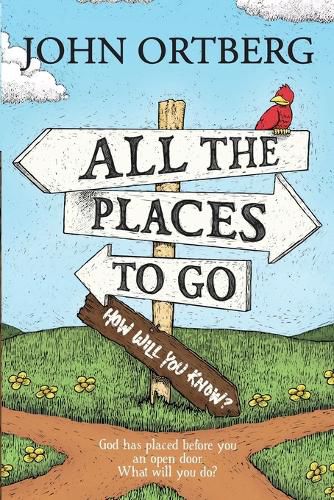 Cover image for All The Places To Go . . . How Will You Know?