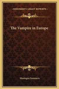 Cover image for The Vampire in Europe