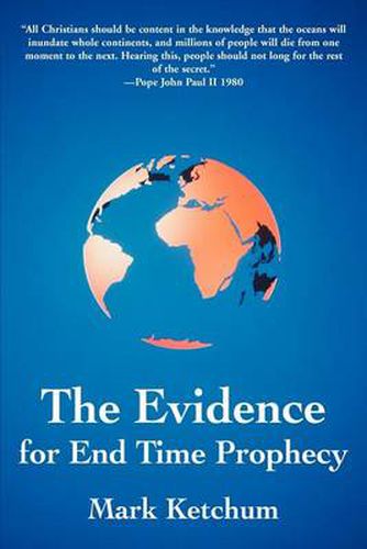 Cover image for The Evidence for End Time Prophecy