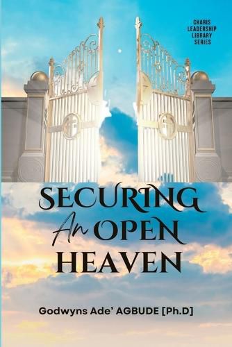 Cover image for Securing an Open Heaven