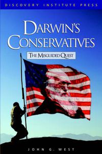 Cover image for Darwin's Conservatives: The Misguided Quest