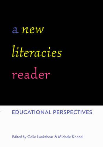 Cover image for A New Literacies Reader: Educational Perspectives