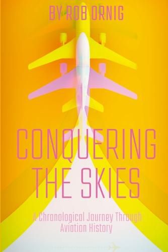 Cover image for Conquering the Skies