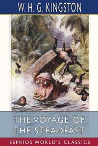 Cover image for The Voyage of the Steadfast (Esprios Classics)