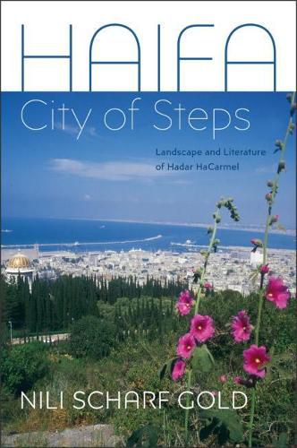 Haifa: City of Steps