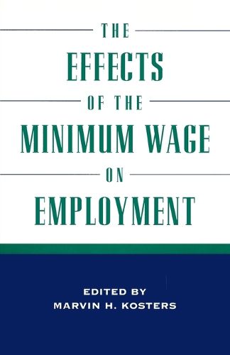 Cover image for The Effects of the Minimum Wage on Employment