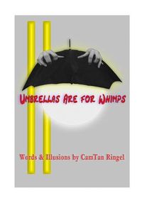 Cover image for Umbrellas are for Whimps